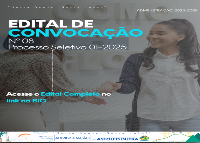 Edital de Convocação Nº 008/2025 - Processo Seletivo Nº 001/2025